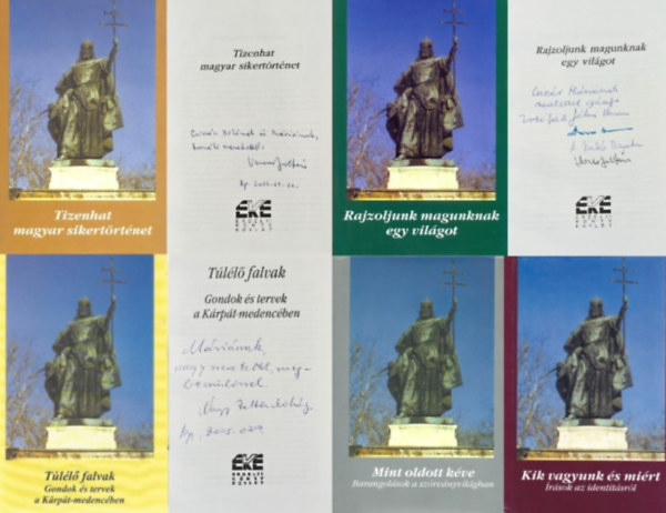 5 db a  Hat�rtalan haz�ban sorozatb�l: T�l�l� falvak - Gondok �s tervek a K�rp�t-medenc�ben -  Dedik�lt! + Mint oldott k�ve - Barangol�sok a sz�rv�nyvil�gban +  Kik vagyunk �s mi�rt - �r�sok az identit�sr�l + Rajzoljunk magunkna