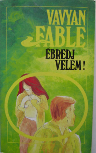 Vavyan Fable - bredj velem!