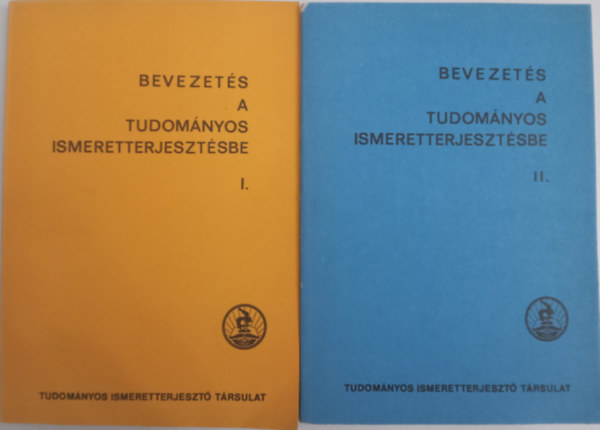 Bevezets a tudomnyos ismeretterjesztsbe I-II.