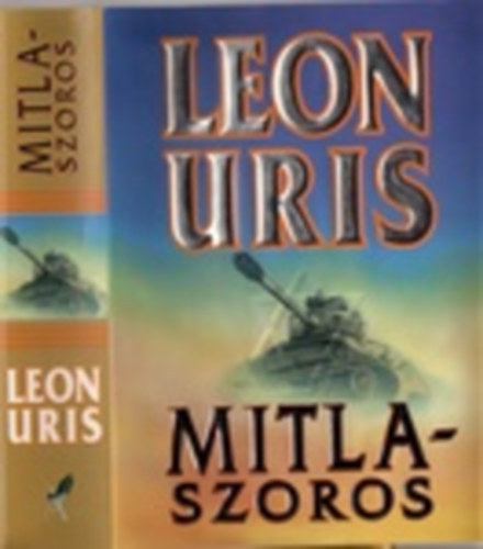 Leon Uris - Mitla-szoros (Mitla Pass)