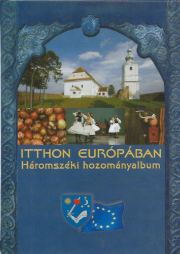 Hromszki hozomnyalbum (Itthon Eurpban)
