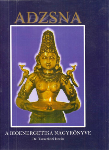 Adzsna - A bioenergetika nagyknyve