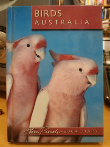 Birds Australia - Steve Parish 2004 Diary