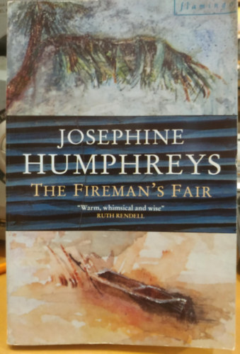 Josephine Humphreys - The Fireman's Fair