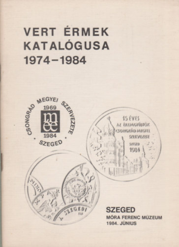 Vert rmek katalgusa 1974-1984 - A Szegedi remalkot Mhely vert rmei