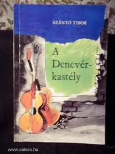 A Denev�r-kast�ly