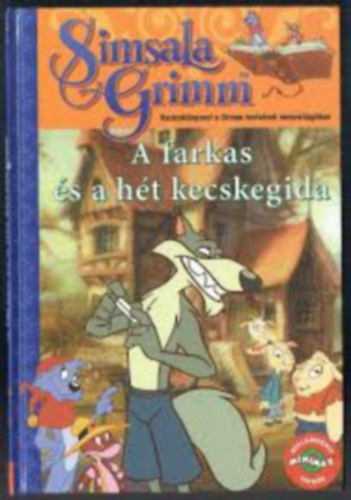 Simsala Grimm - A farkas s a ht kecskegida