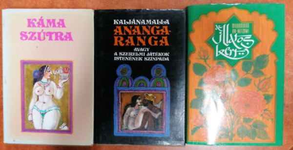 K�ma-sz�tra + Az illatos kert + AnangaRanga (3 k�tet)