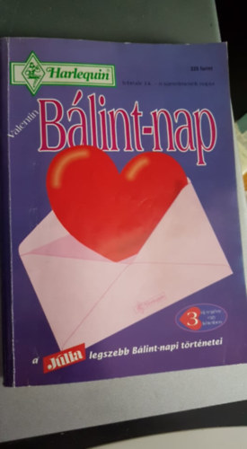 Jlia Blint-Nap - Valentine tjai - Rendezetlen Szvgyek - letre bredve
