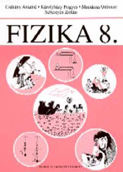 Cskny Antaln; Krolyhzy F - Fizika 8.