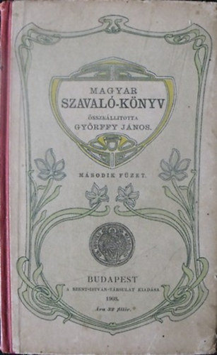 Gyrffy Jnos  (sszelltotta) - Magyar szaval-knyv - Msodik fzet