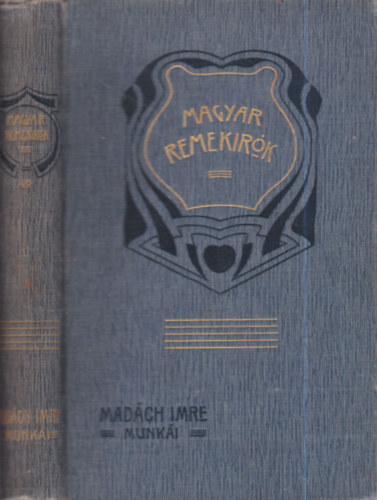 Mad�ch Imre munk�i (Magyar remek�r�k 49.)
