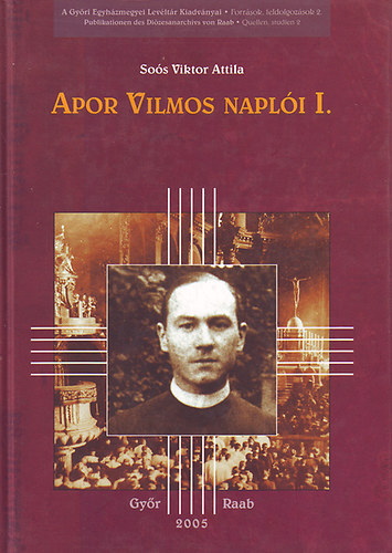 Sos Viktor Attila - Apor Vilmos napli I.