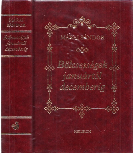 Mrai Sndor - Blcsessgek janurtl decemberig
