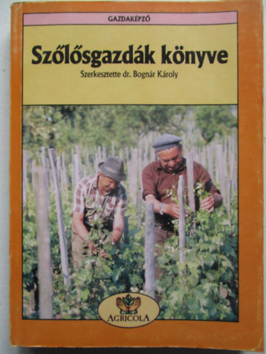 Sz�l�sgazd�k k�nyve