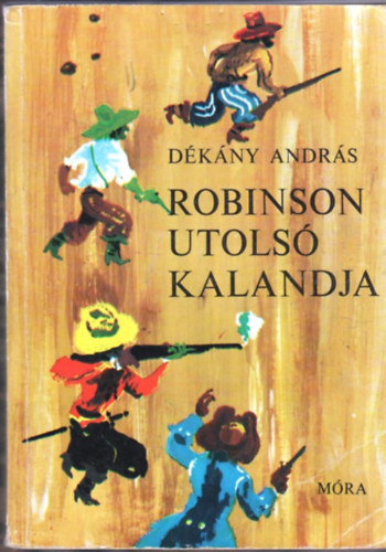 Robinson utols kalandja