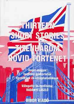 Thirteen Short Stories - Tizenhrom rvid trtnet