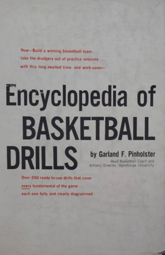 Encyclopedia of Basketball Drills (Kosrlabda-cselek kziknyve - angol nyelv)