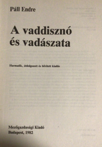 A vaddiszn� �s vad�szata