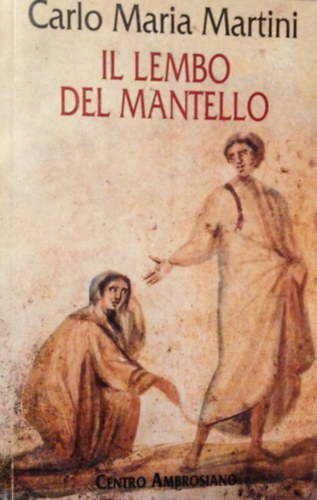 Il lembo del mantello. Per un incontro tra chiesa e mass-media