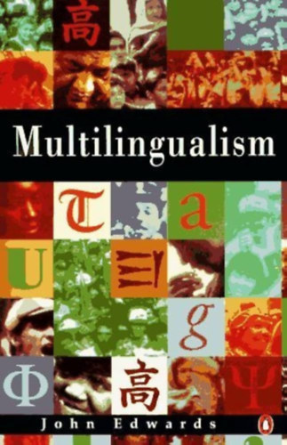 Multilingualism ("T�bbnyelv�s�g" angol nyelven)