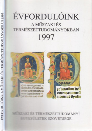 �vfordul�ink a m�szaki �s term�szettudom�nyokban 1997