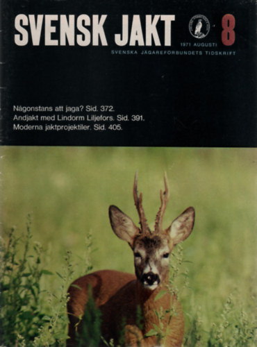 Svensk Jakt - 1971 Augusti (Nr. 8)