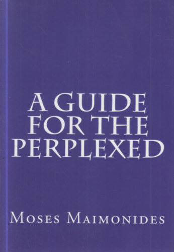 A Guide for the Perplexed