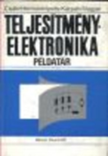 Teljesítményelektronika példatár