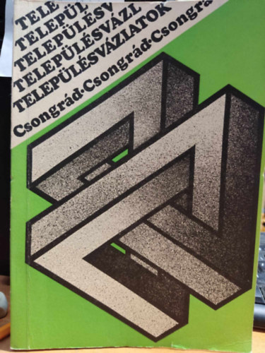 Telep�l�sv�zlatok I.: Csongr�d