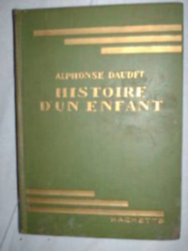 Alphonse Daudet - Histoire d'un enfant