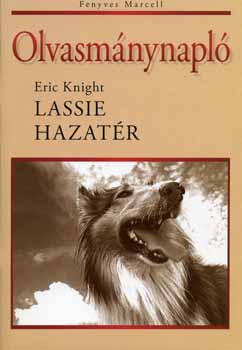 Lassie hazatr. Olvasmnynapl