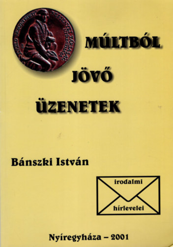 Mltbl jv zenetek --Bnszki Istvn irodalmi hrlevelei