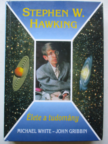 Stephen Hawking: lete a tudomny