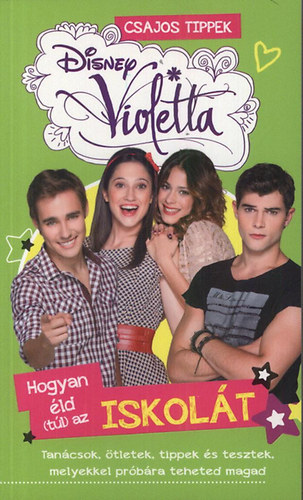 Disney - Violetta - Hogyan ld (tl) az iskolt