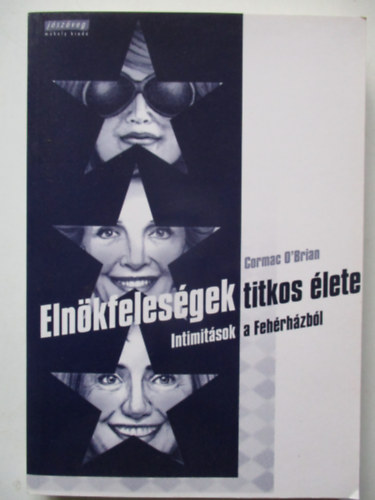 Az eln�kfeles�gek titkos �lete