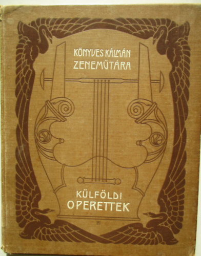 Klfldi operettek - Operett-album idegen szerzktl (Knyves Klmn Zenemtra)