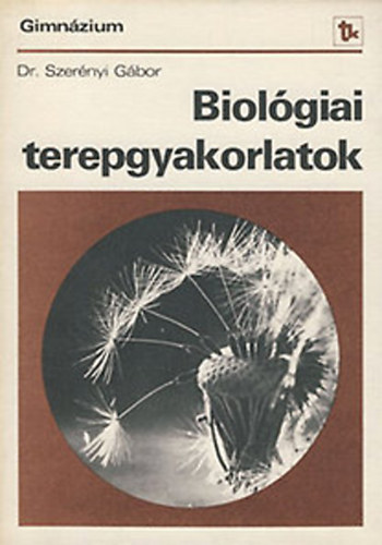 Biol�giai terepgyakorlatok  12 o.