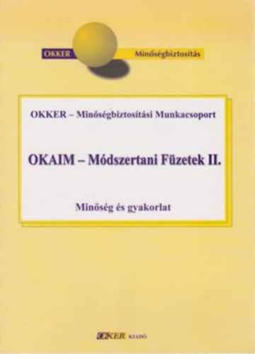 OKAIM - Mdszertani Fzetek II. - Minsg s gyakorlat