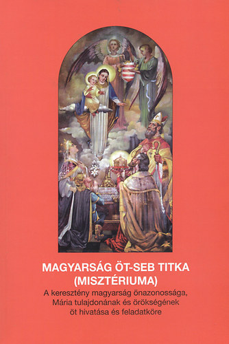 Magyarsg t-seb titka (misztriuma)
