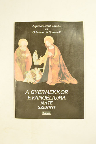 A Gyermekkor Evangliuma Mt Szerint. ( kt kommentr )