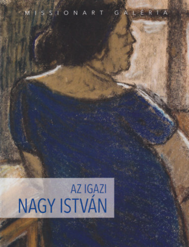 Az igazi Nagy Istv�n