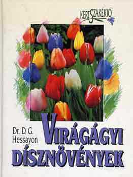 D.G. Hessayon - Virggyi dsznvnyek - Kertszakrt