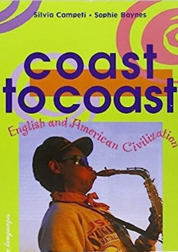 Coast to Coast: English and American Civilization + CD