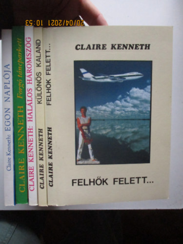 5 db Claire Kenneth (Felhk felett, Klns kaland, Hallos hromszg, Forg tncparkett, Egon naplja)