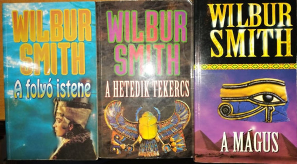 3 ktet Wilbur Smith: A foly istene + A hetedik tekercs + A mgus