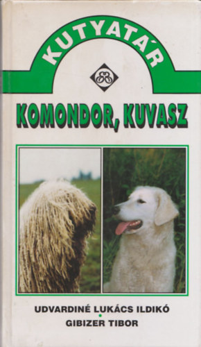 Kutyatr-Komondor, kuvasz