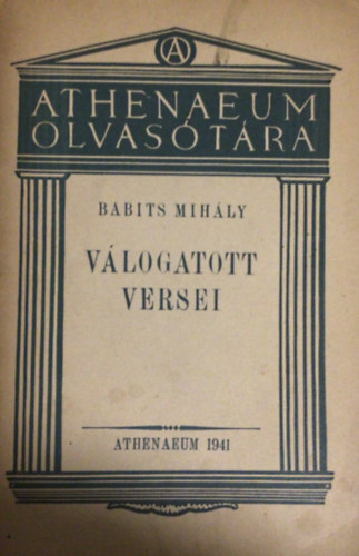 Babits Mih�ly v�logatott versei