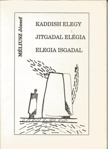 Jitgadal elgia - Kaddish elegy - Elegeia Isgadal