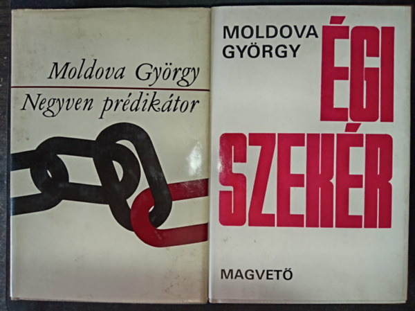 2 db Moldova Gy�rgy k�nyv, �gi szek�r, Negyven pr�dik�tor